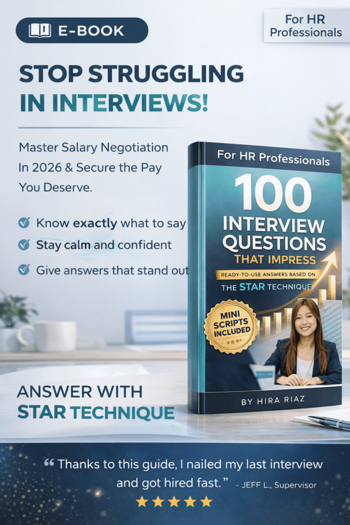100 STAR Interview questions with answers for HR professionals by Hira Riaz (HR Consultant)