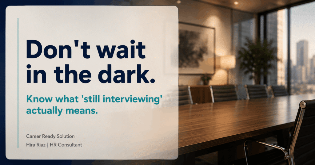 Empty interview room explaining what “we’re still interviewing other candidates” means